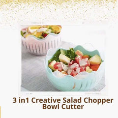 3 in1 Creative Salad Chopper Bowl Cutter