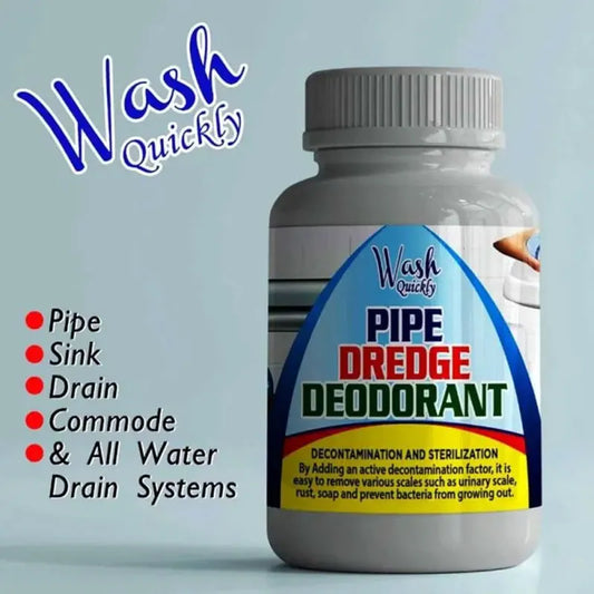 Pipe Dredge Deodorant